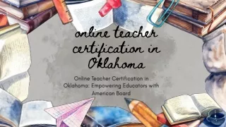Online Teacher Certification in Oklahoma Empowering Educators with American Board