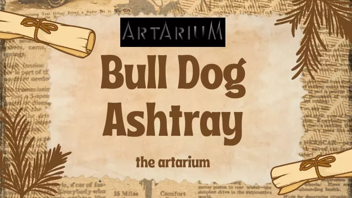 bull dog ashtray the artarium