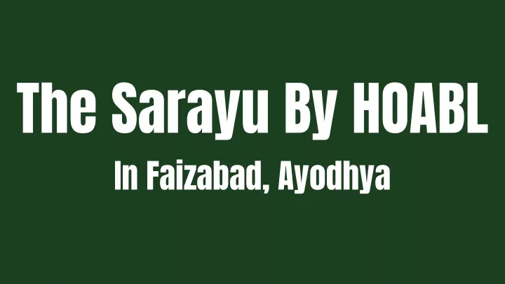 the sarayu by hoabl in faizabad ayodhya