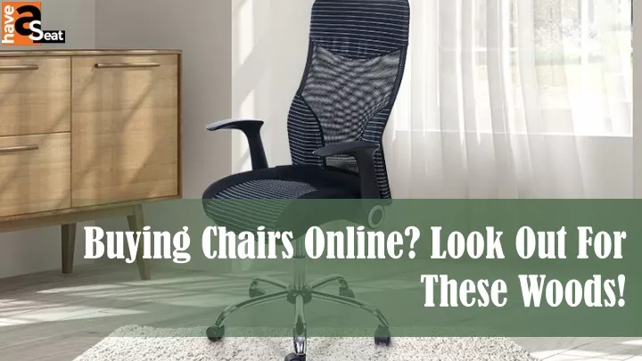 buying chairs online look out for
