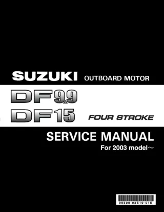 2003  Suzuki DF9.9  DF15 four stroke outboard motors Service Repair Manual