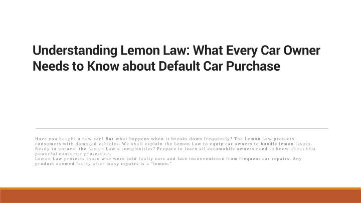 understanding lemon law what every car owner needs to know about default car purchase