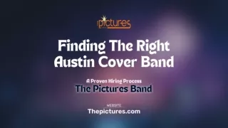 Finding the Right Austin Cover Band A Proven Hiring Process with The Pictures Band