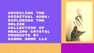 Healing crystal products online - Karma Gems LLC