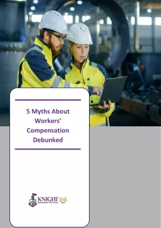 5 Myths About Workers Compensation Debunked