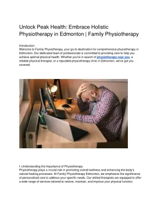 Unlock Peak Health_ Embrace Holistic Physiotherapy in Edmonton _ Family Physiotherapy