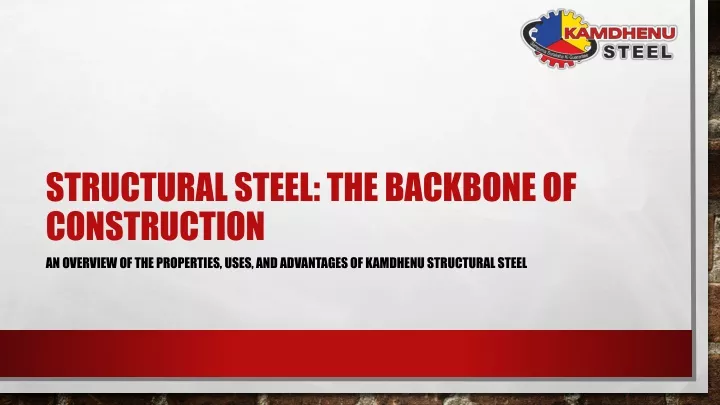 structural steel the backbone of construction
