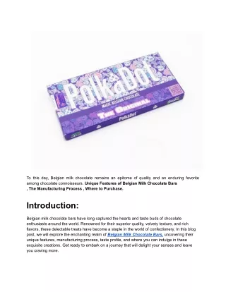 to this day belgian milk chocolate remains