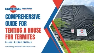 Explore Termite Tenting Cost with Universal Pest Control Expert