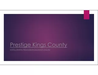 Discover Prestige Living: Luxury Residences at Prestige Kings County, Electronic