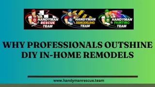 why professionals outshine diy in home remodels