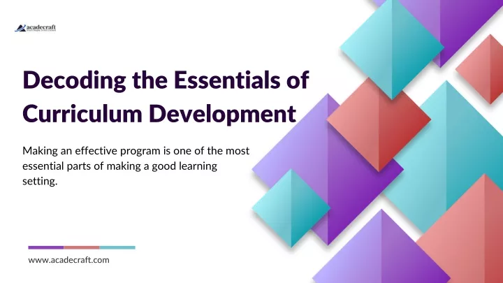 decoding the essentials of curriculum development
