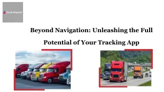 beyond navigation unleashing the full potential of your tracking app