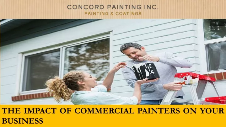 the impact of commercial painters on your business