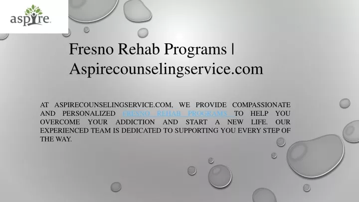 fresno rehab programs aspirecounselingservice com