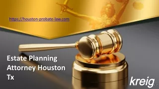Estate Planning Attorney Houston Tx - houston-probate-law.com