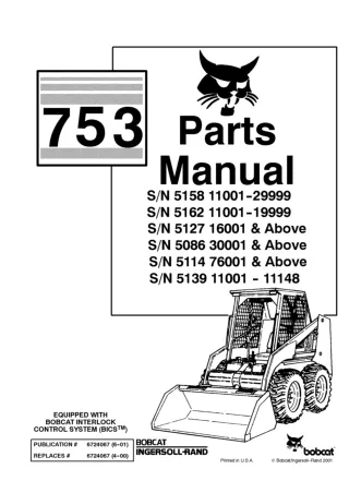 Bobcat 753 Skid Steer Loader Parts Catalogue Manual (SN 513911001-513911148)