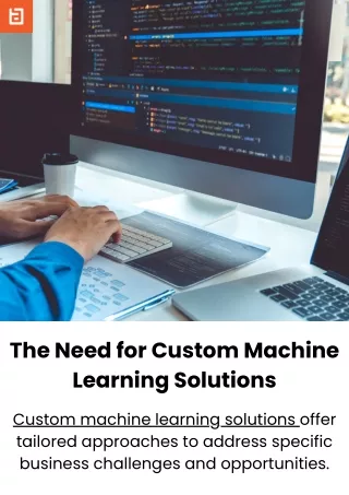 The Need for Custom Machine Learning Solutions