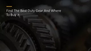 Find The Best Duty Gear And Where To Buy It