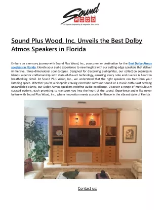 Sound Plus Wood, Inc. Unveils Florida's Best Dolby Atmos Speakers