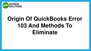 origin of quickbooks error 103 and methods