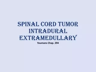 Intradural Extramedullary tumors AMT