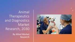Animal Therapeutics and Diagnostics Market Market Size, Share, Growth, 2032