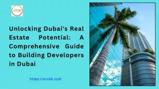 Unlocking Dubai's Real Estate Potential: A Comprehensive Guide to Building Devel