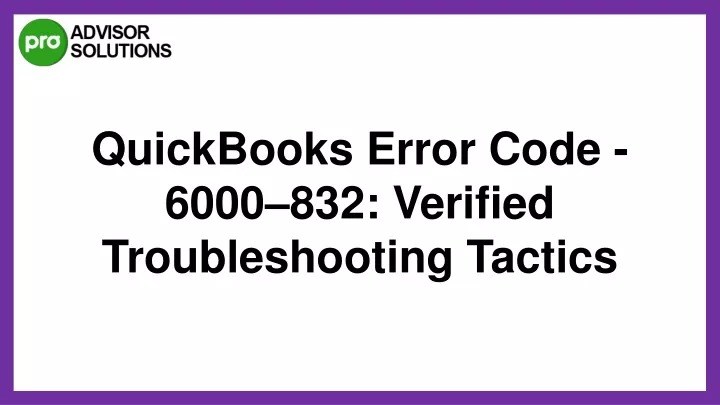 quickbooks error code 6000 832 verified