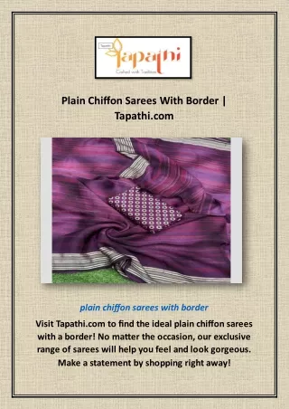 Plain Chiffon Sarees With Border | Tapathi.com