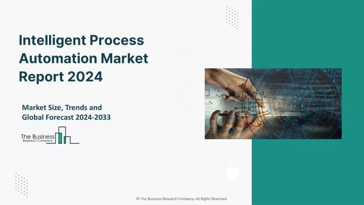 intelligent process automation market report 2024