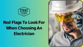 Red Flags To Look For When Choosing An Electrician