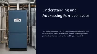 Understanding and Addressing Furnace Issues