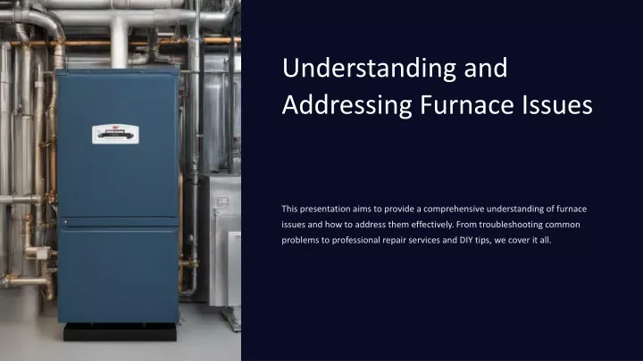 understanding and addressing furnace issues