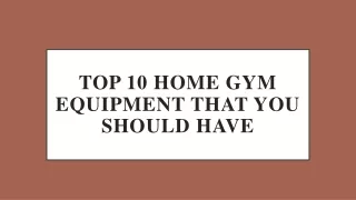 top 10 home gym equipment that you should have