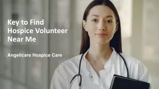 Key to Find Hospice Volunteer Near Me
