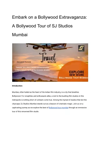 Embark on a Bollywood Extravaganza_ A Bollywood Tour of SJ Studios Mumbai