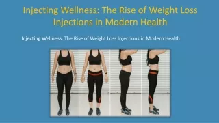 Injecting Wellness The Rise of Weight Loss Injections in Modern Health