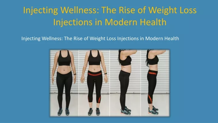 injecting wellness the rise of weight loss