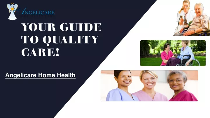 your guide to quality care