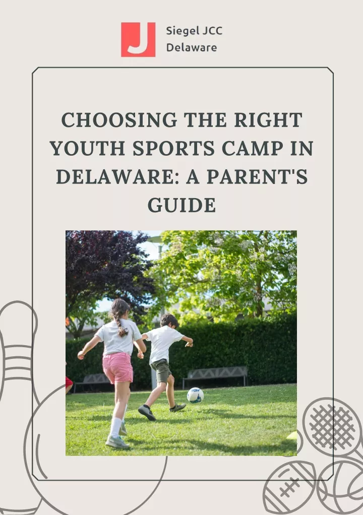 choosing the right youth sports camp in delaware