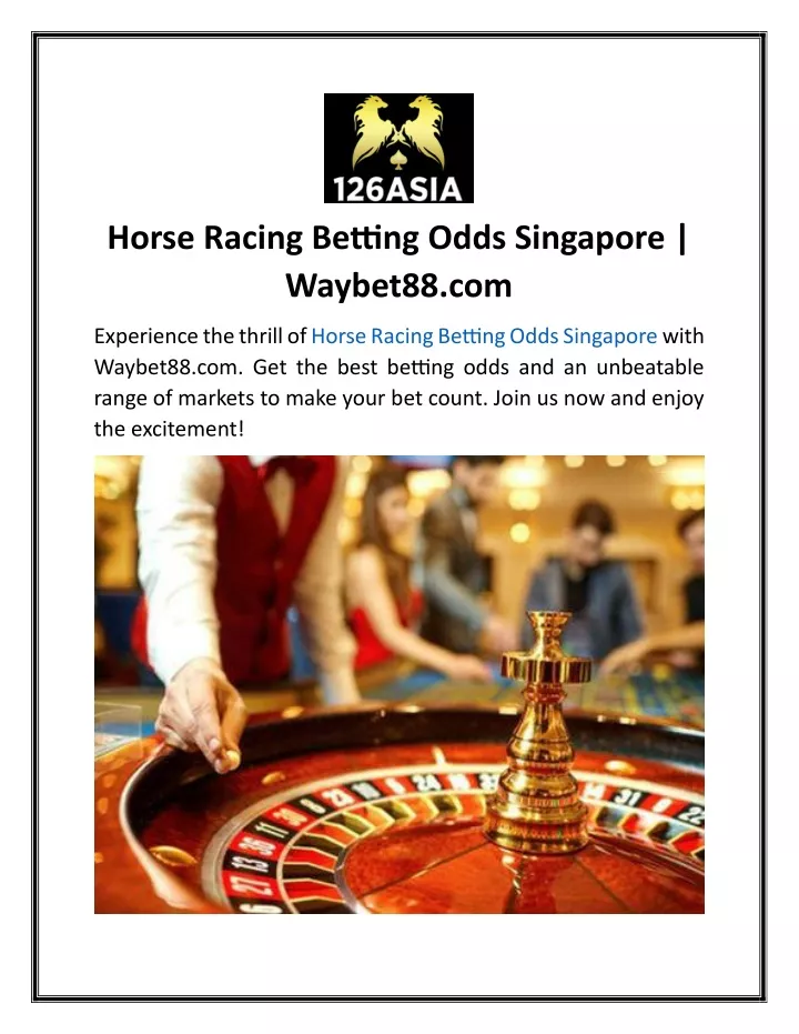 horse racing betting odds singapore waybet88 com