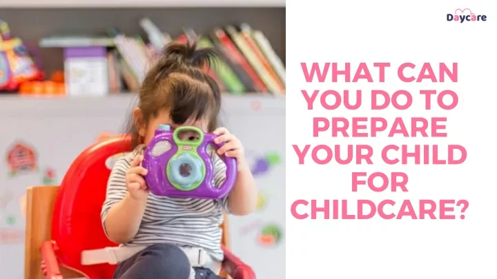 what can you do to prepare your child
