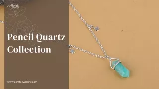 pencil quartz collection