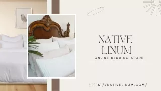 Native Linum's Premium Bedding and Sheets Collection