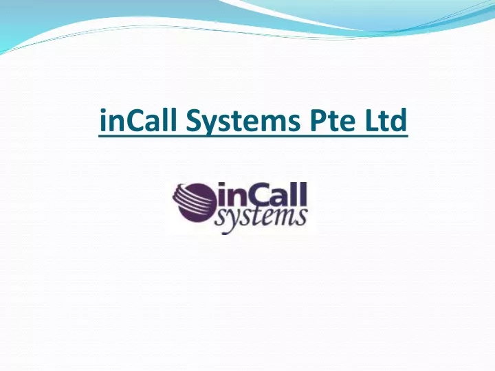 incall systems pte ltd