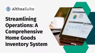 Streamlining Operations: A Comprehensive Home Goods Inventory System