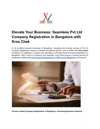 Elevate Your Business_ Seamless Pvt Ltd Company Registration in Bangalore with Kros Chek (1)