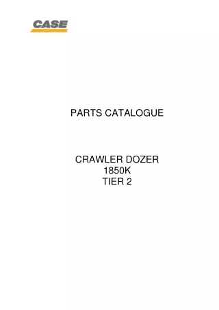 CASE 1850K Tier 2 Crawler Dozer Parts Catalogue Manual