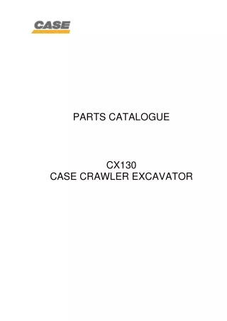 CASE CX130 Crawler Excavator Parts Catalogue Manual